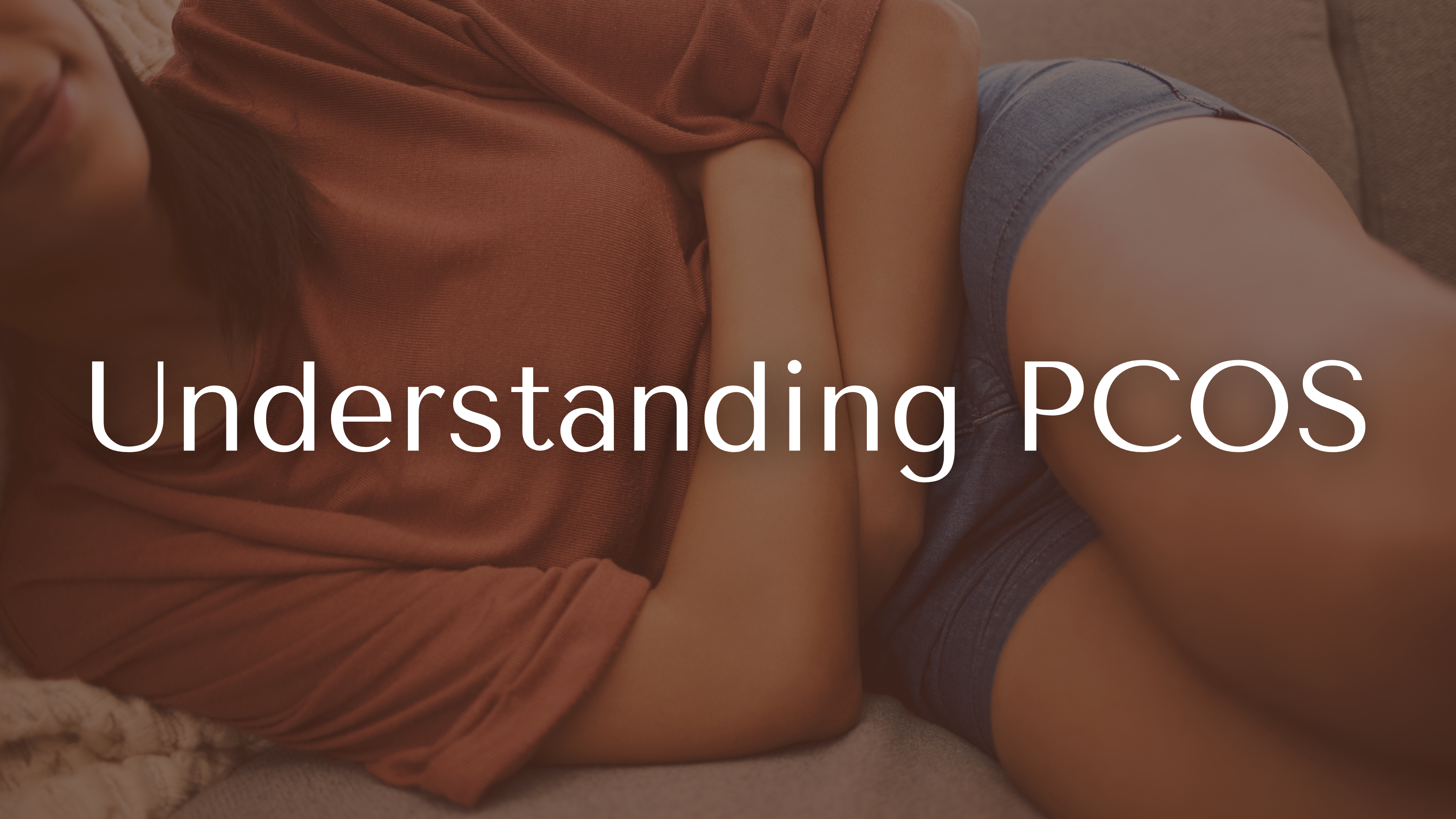 Understanding PCOS: A Guide for Women in Their 20s and 30s